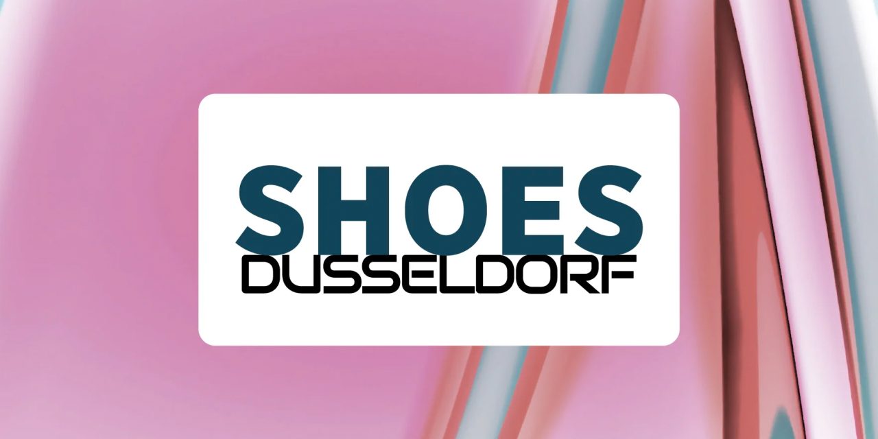 Shoes Dusseldorf “the place to be” for shoe inspiration