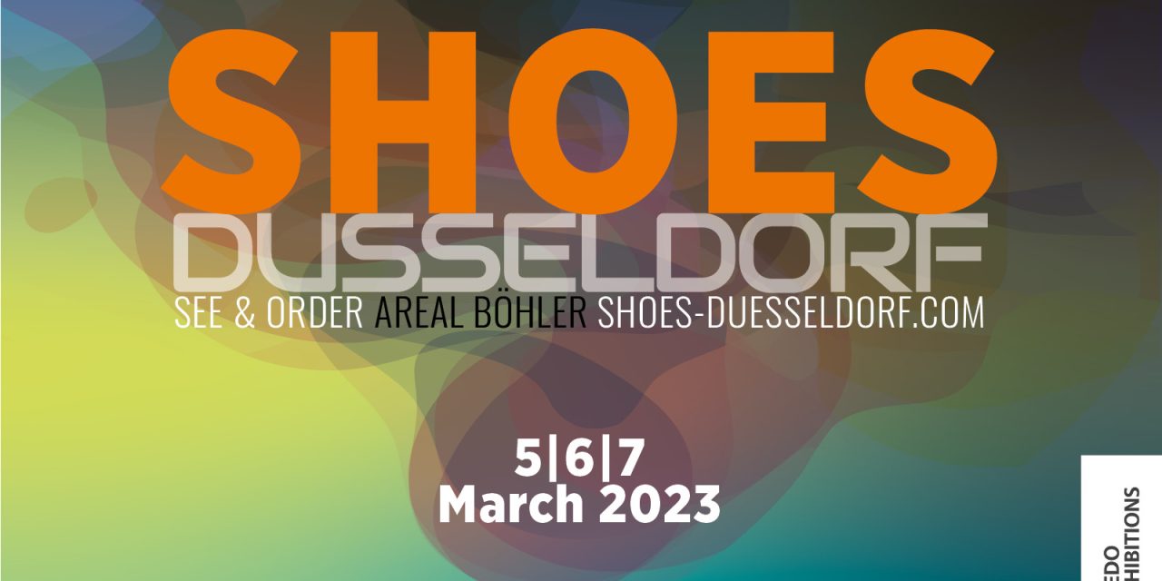 SHOES DÜSSELDORF 5 – 7 March 2023